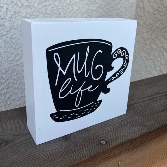 Hobby Lobby Other - Mug Life Sign